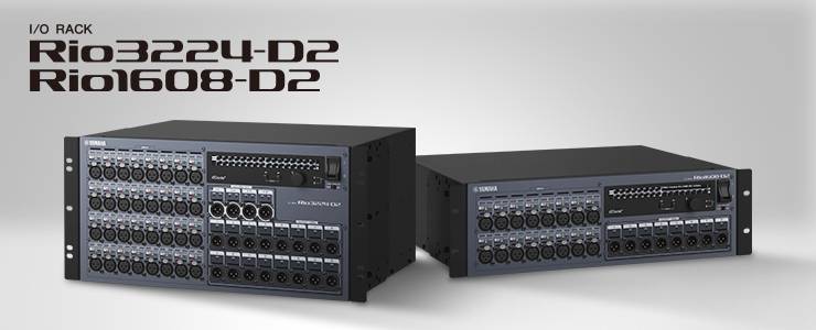 全新 Rio3224-D2 和 Rio1608-D2 Dante I/O 接口箱全面升级音质、可靠性以及可视化体验